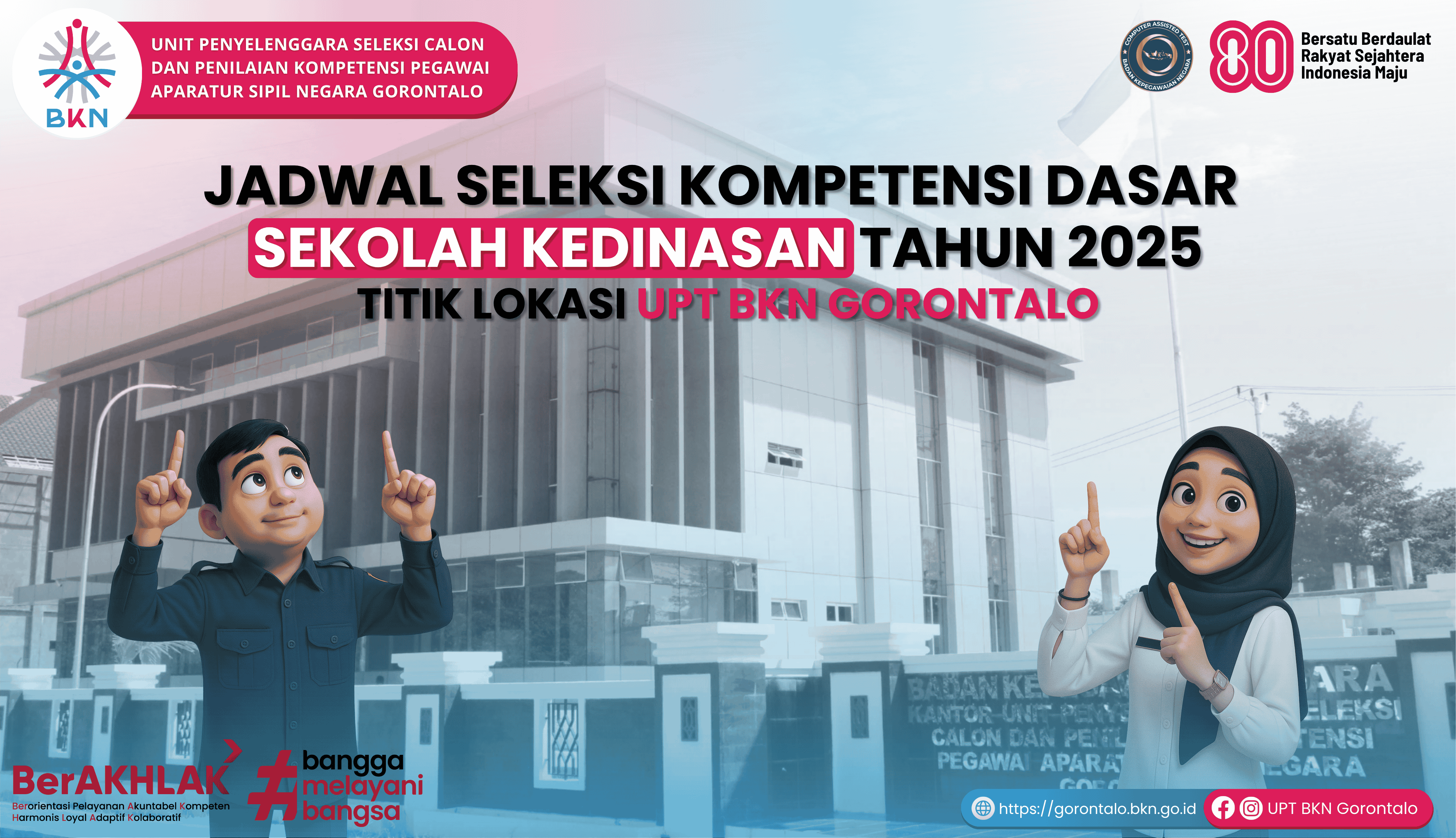 Post web Sekolah Kedinasan UPT BKN GORONTALO